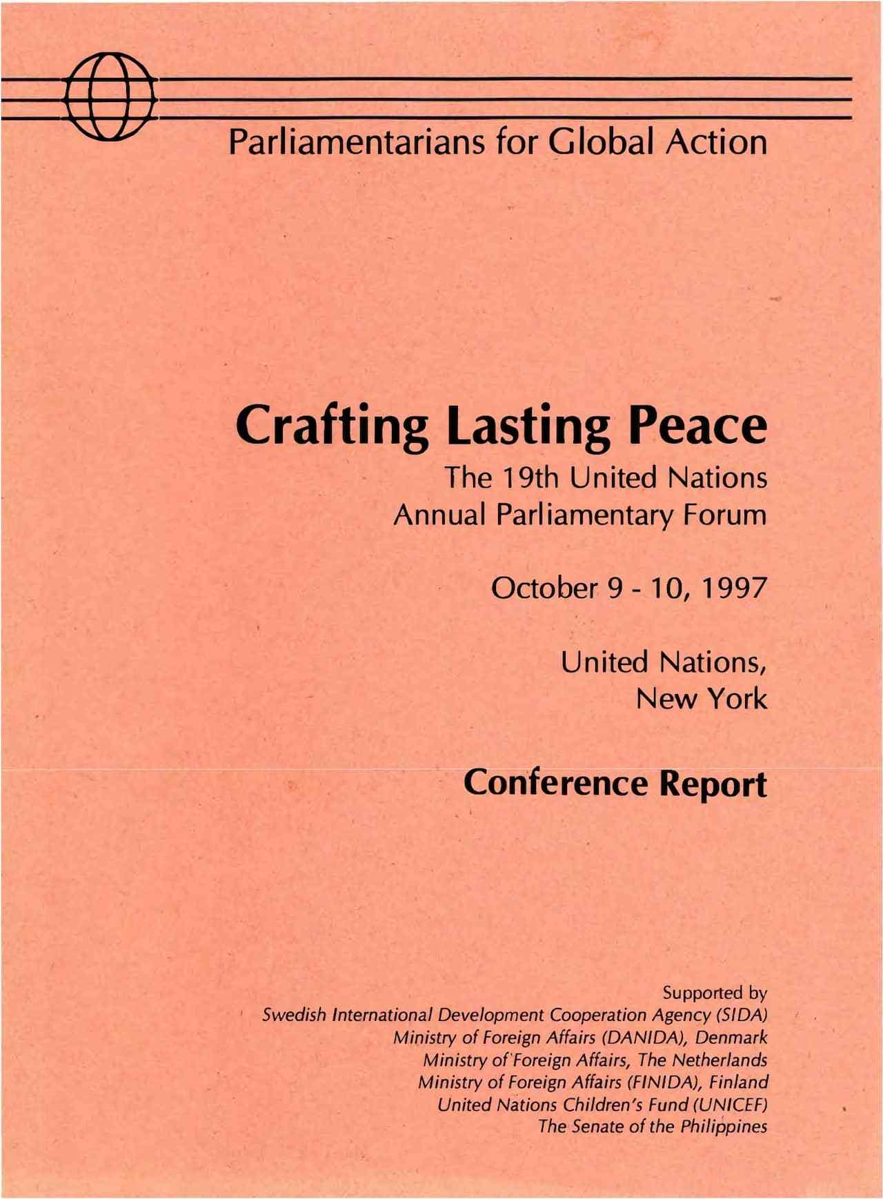 Crafting Lasting Peace - The 19th United Nations Annual Parliamentary Forum - October 1997