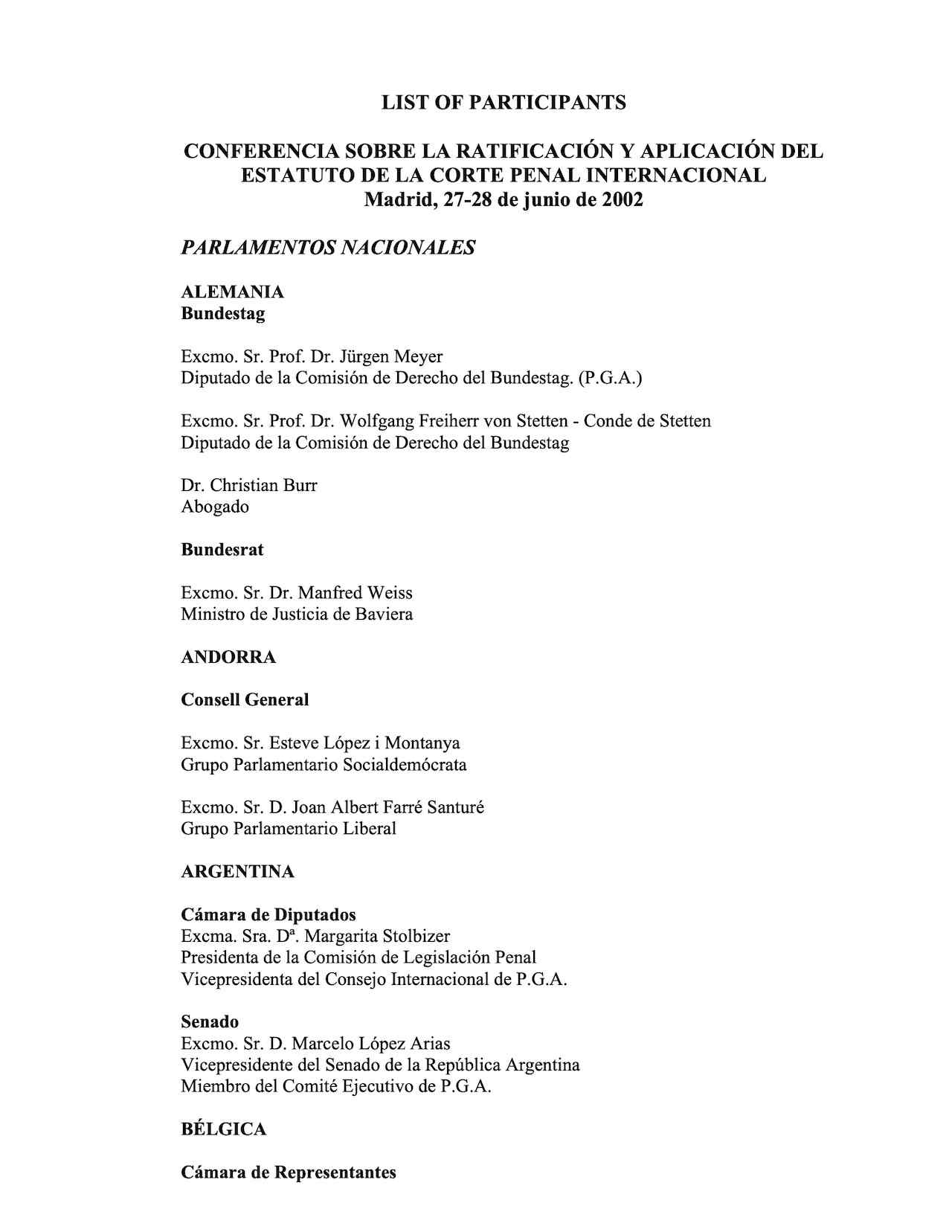 List of Participants: Euro-Iberoamerican Conference On The Ratification And Implementation Of The International Criminal Court (ICC) Statute