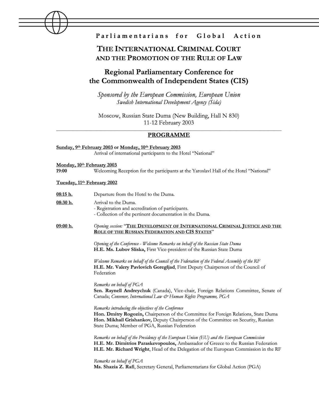 Agenda: Regional Parliamentary Conference for the Commonwealth of Independent States (CIS)