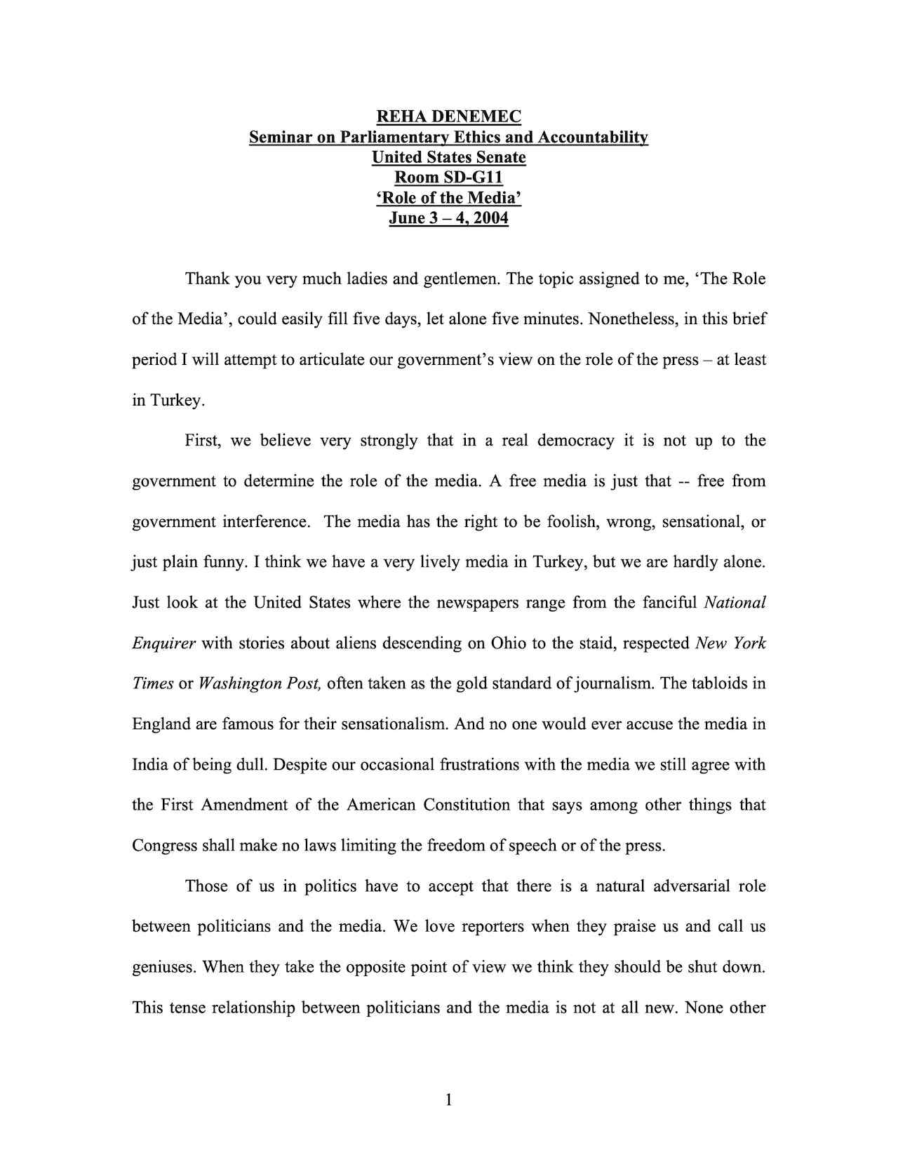 Speech by Reha Denemec: Role of the Media (Jun. 2004)