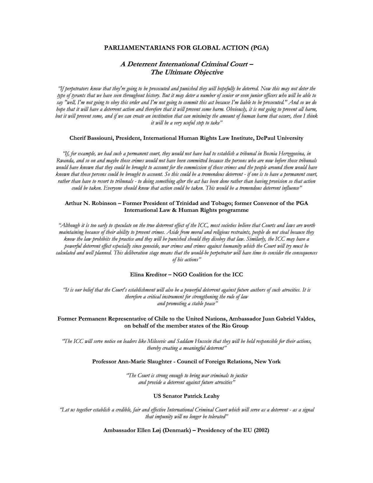 A Deterrent International Criminal Court – The Ultimate Objective