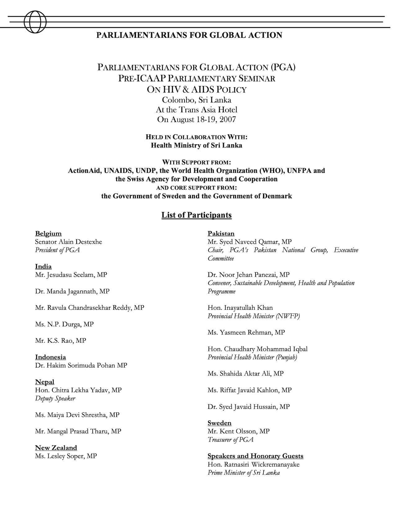 List of Participants: Pre-ICAAP Parliamentary Seminar on HIV & AIDS Policy (Aug. 2007)