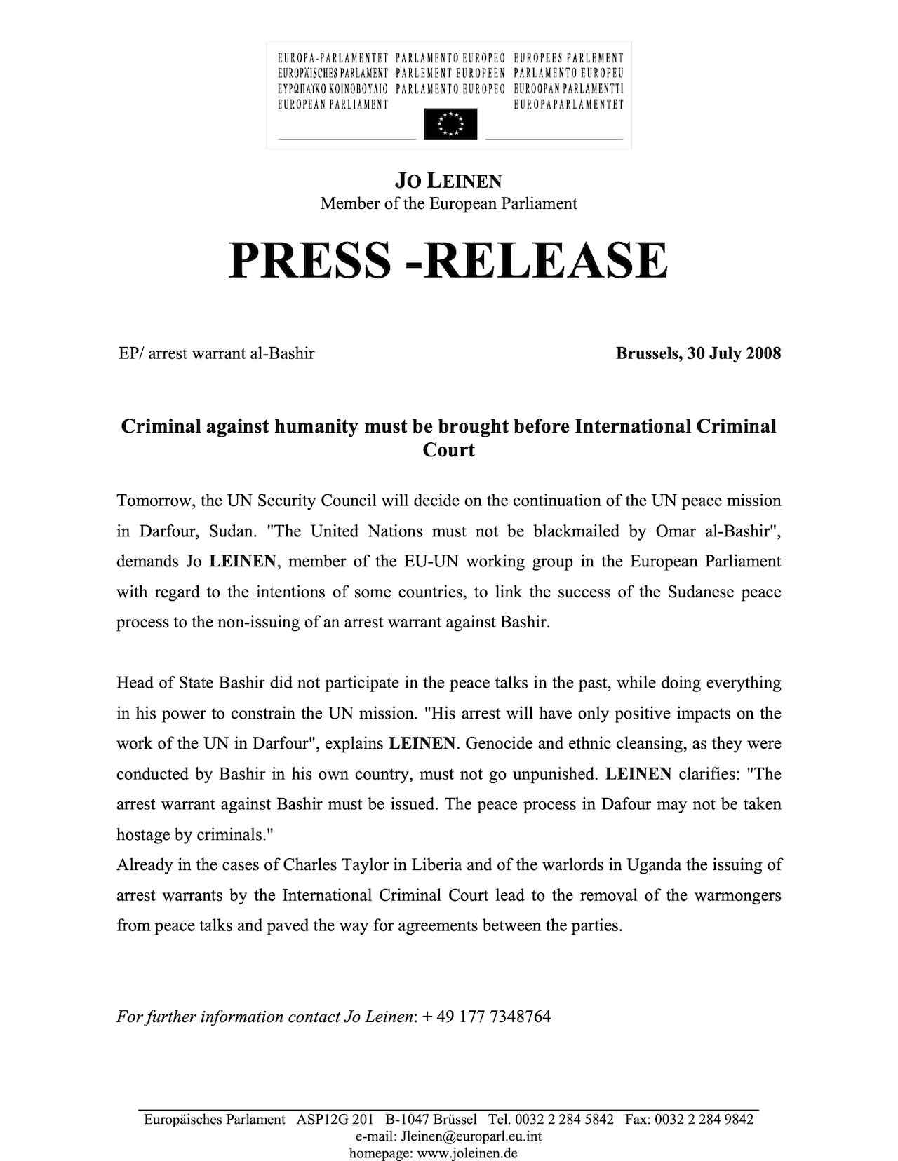 Criminal against humanity must be brought before International Criminal Court (Jul. 2008)