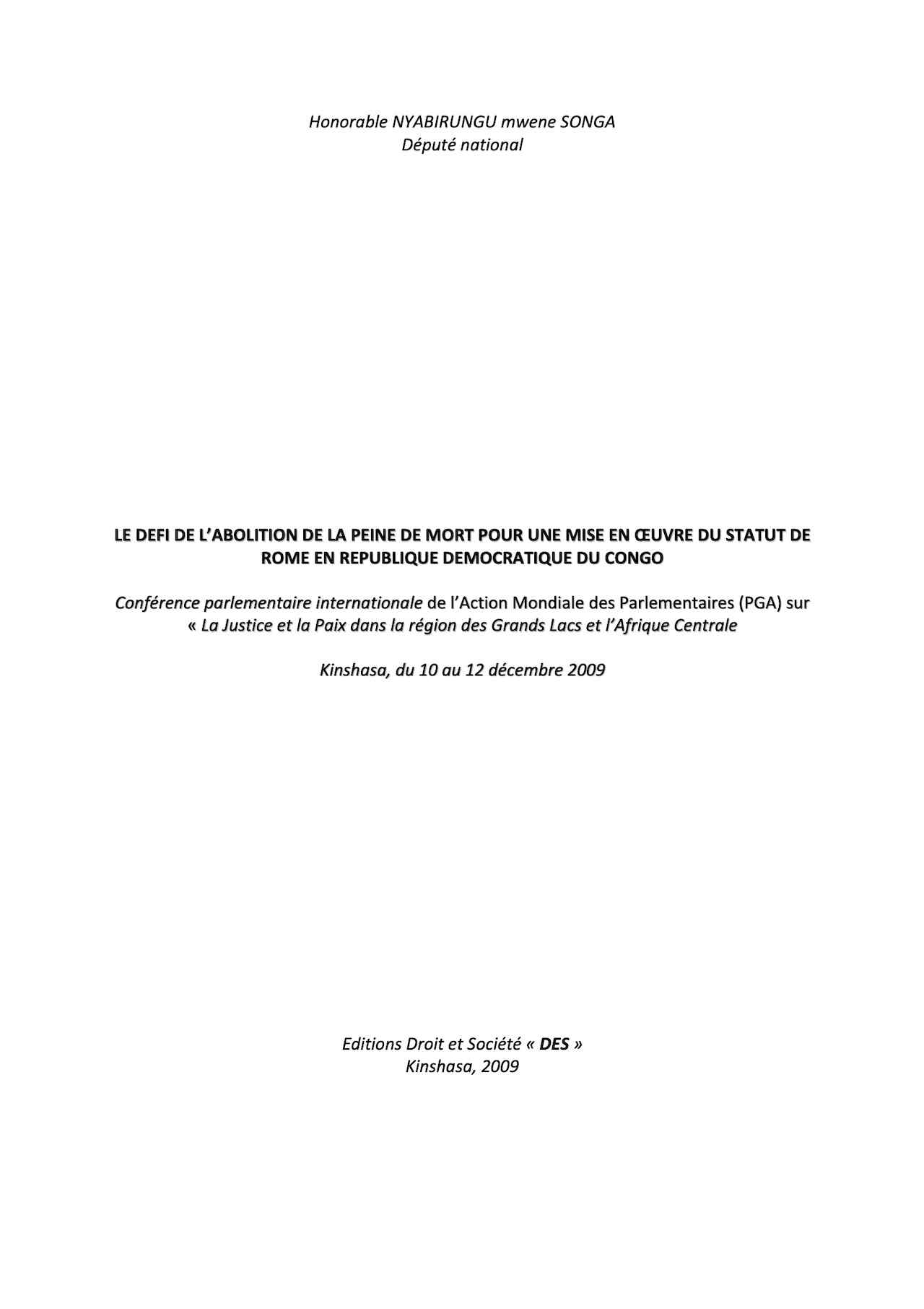 Nyabirungu Mwene Songa : Le Defi De L'abolition De La Peine De Mort Pour Une Mise En Oeoeuvre Du Statut De Rome En Republique Democratique Du Congo