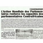L'Action Mondiale des Parlementaires renforce les capacites des parlementaires centrafricains