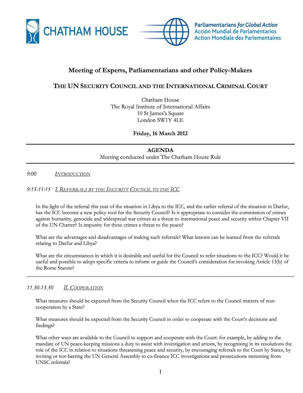 Agenda: Meeting of Experts: UN Security Council and th International Criminal Court