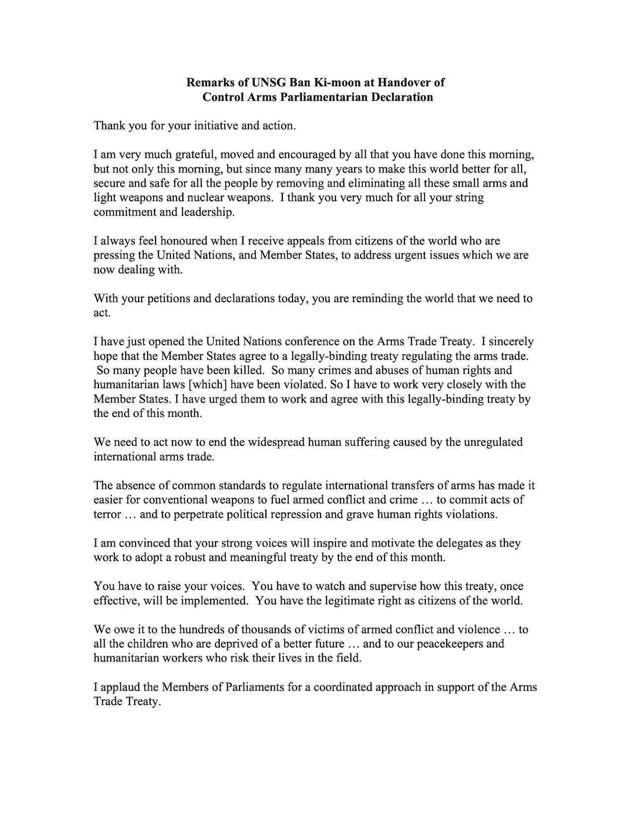 Remarks of UNSG Ban Ki-moon at Handover of Control Arms Parliamentarian Declaration