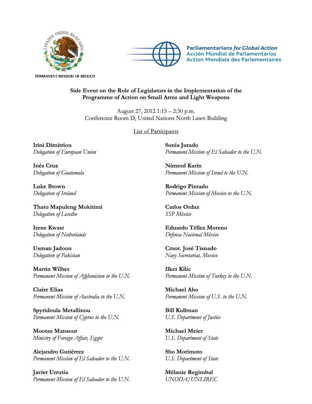 List of Participants: Side Event on the Role of Legislators in the Implementation of the Programme of Action on Small Arms and Light Weapons