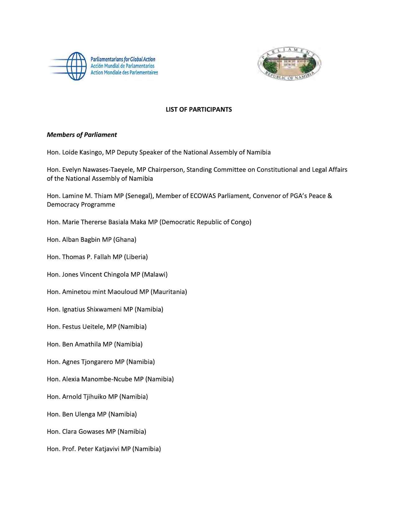 List of Participants: Regional Parliamentary Workshop on ‘Addressing the Illicit Trade in Small Arms and Light Weapons and Supporting an Arms Trade Treaty – The Role of Parliamentarians’.