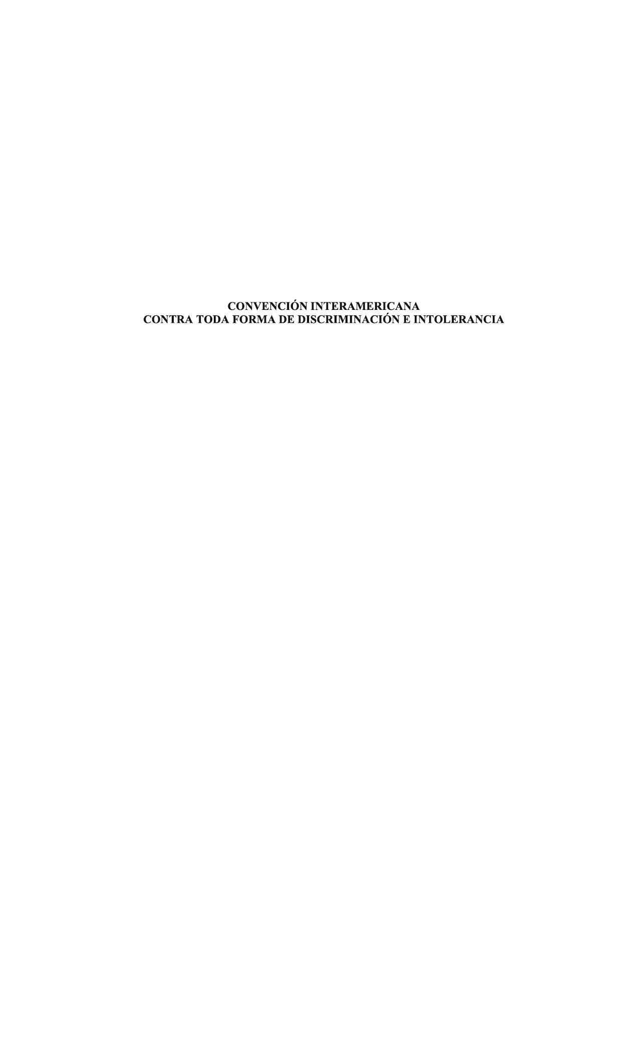 Convención Interamericana Contra Toda Forma De Discriminación E Intolerancia