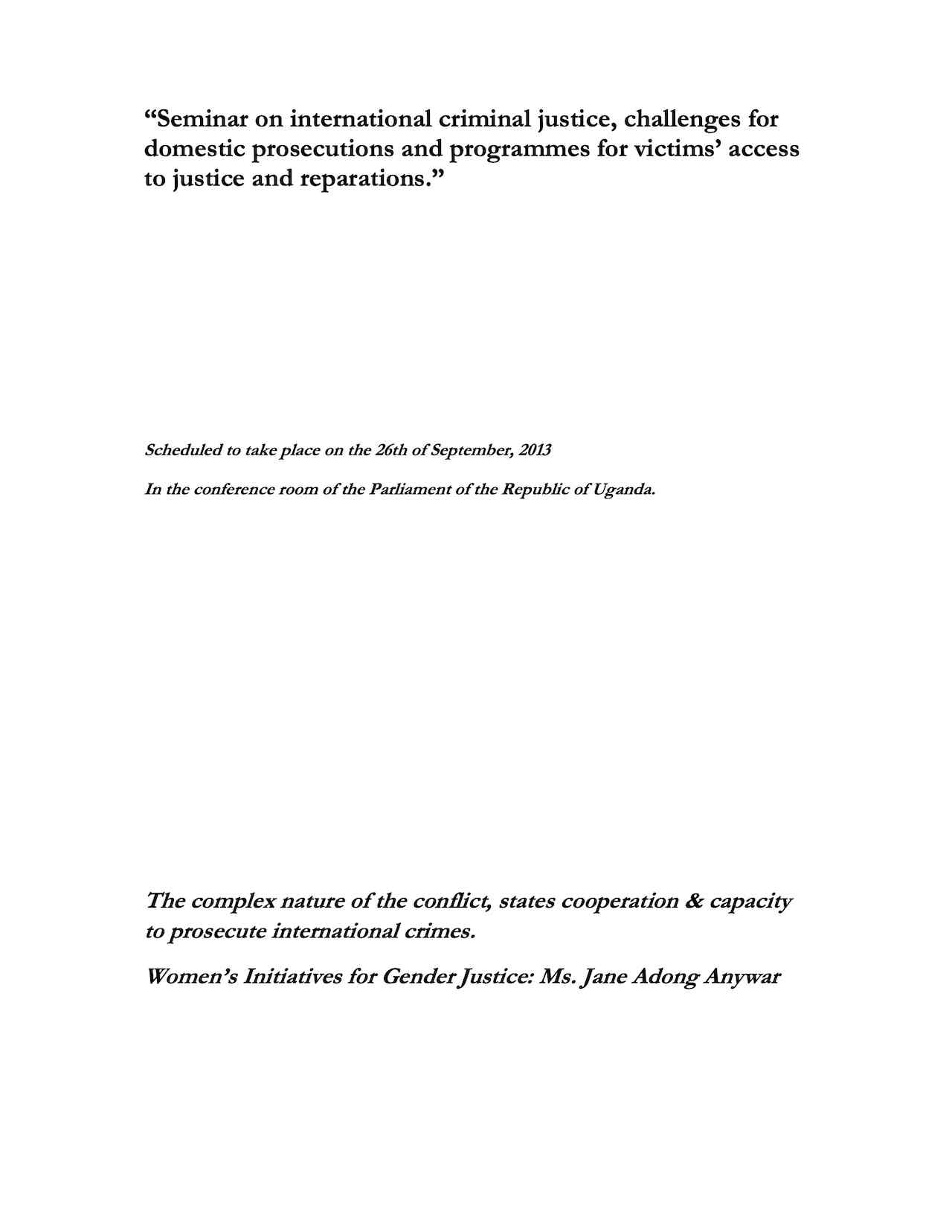 Speech by Ms. Jane Adong Anywar - Seminar on international criminal justice