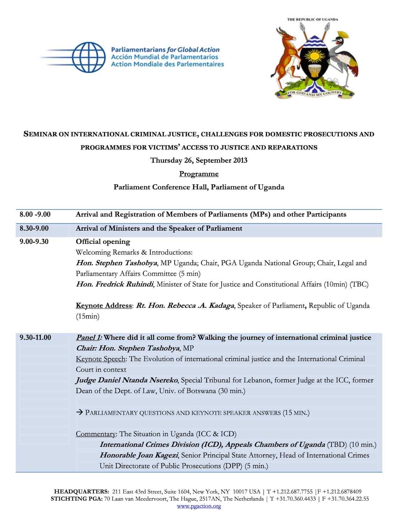 Agenda: Seminar On International Criminal Justice, Challenges For Domestic Prosecutions And Programmes For Victims’ Access To Justice And Reparations