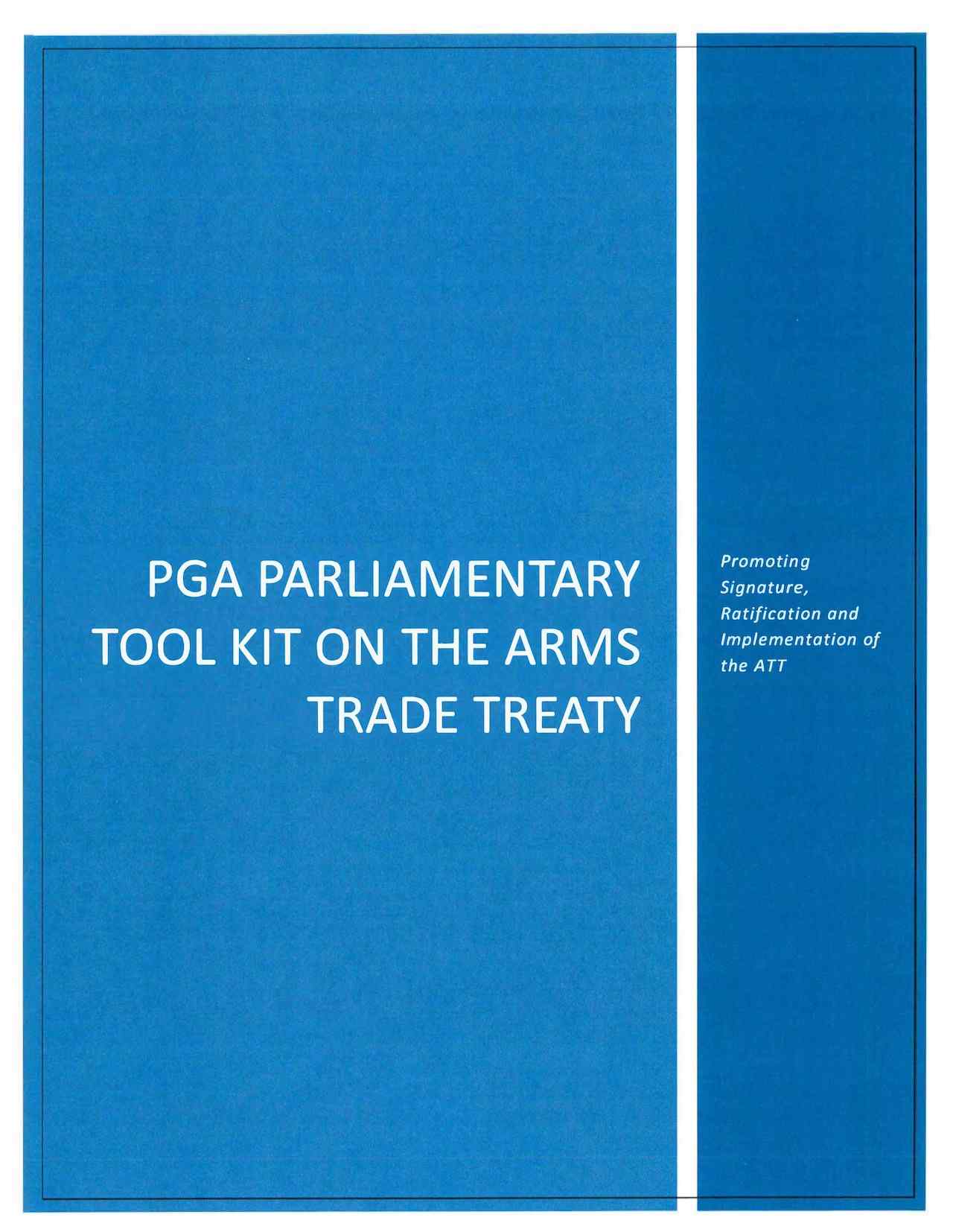PGA Parliamentary Tool Kit on the Arms Trade Treaty