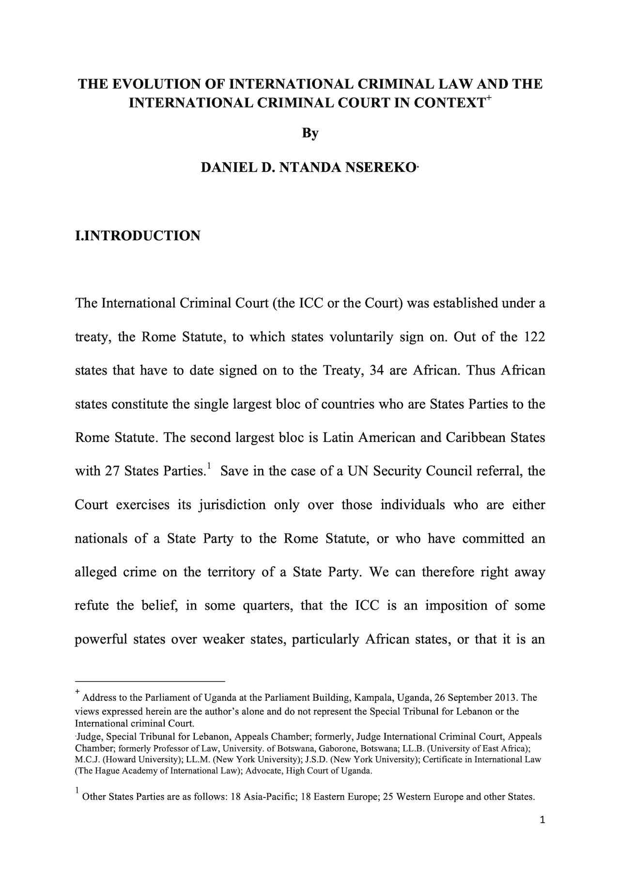 The Evolution of International Criminal Law and the International Criminal Court in Context